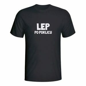 Lep po poklicu, majica