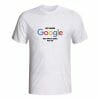 Ne rabim google ker moja žena vse ve majica