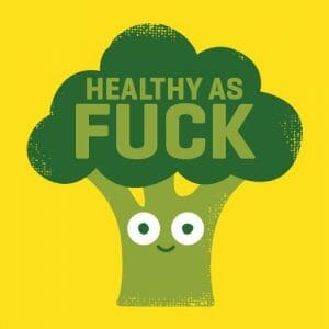 Alternative view of Healthy as F***, majica