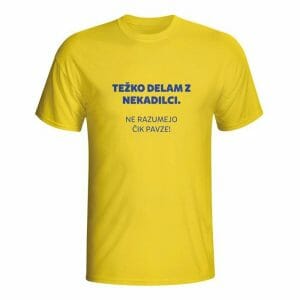 Težko delam z nekadilci. Ne razumejo čik pavze. majica