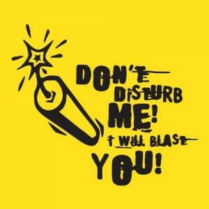 Alternative view of Don't disturb me I will blast you, majica
