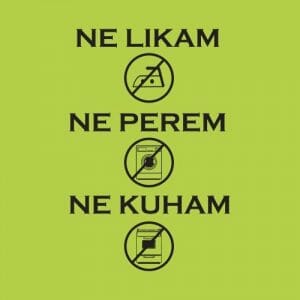 Alternative view of Ne likam ne perem ne kuham, majica