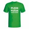 Pijem pušim babe rušim, majica