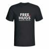Free Hugs, because we all need one, majica