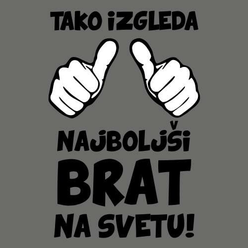 Tako izgleda najboljši brat na svetu, majica - slika 2