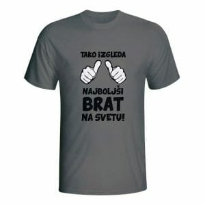 Tako izgleda najboljši brat na svetu, majica