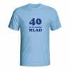 40 in to rosno mlad, majica