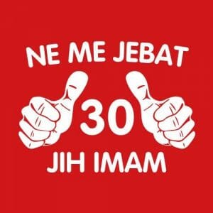 Alternative view of Ne me j*bat, 30 jih imam, majica za rojstni dan