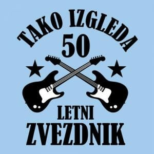 Alternative view of Tako izgleda 50. letni zvezdnik, majica z lastnim napisom