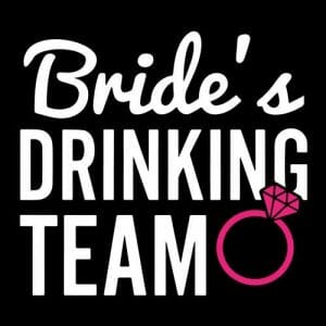 Alternative view of Bride's drinking team, majica za dekliščino