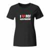 I love my Boyfriend, ženska majica