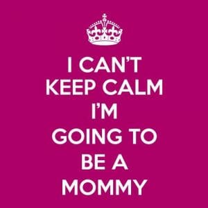 Alternative view of I can't keep calm I'm going to be a mommy, nosečniška majica