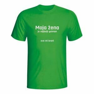 Moja žena je najbolji golman, majica