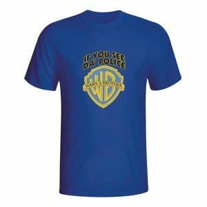 If you see da' police warn a brother, majica