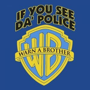 Alternative view of If you see da' police warn a brother, majica
