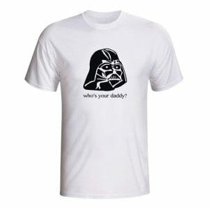 Who's your Daddy? Darth Vader Star Wars, majica