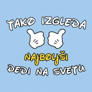 Alternative view of Tako izgleda najboljši dedi, majica z napisom